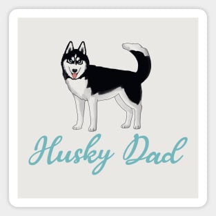 Husky Dad Magnet